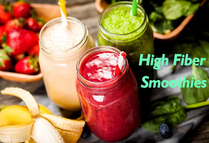 High Fiber Smoothies