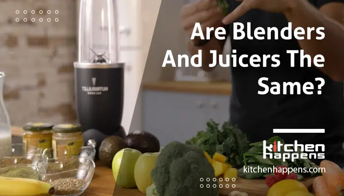 are-blenders-and-juicers-the-same