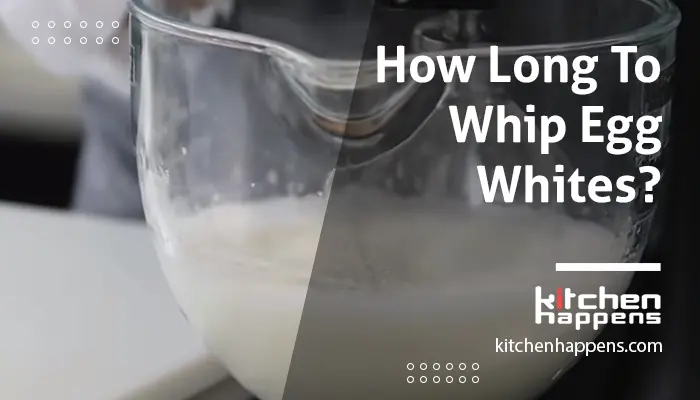 how-long-to-whip-egg-whites